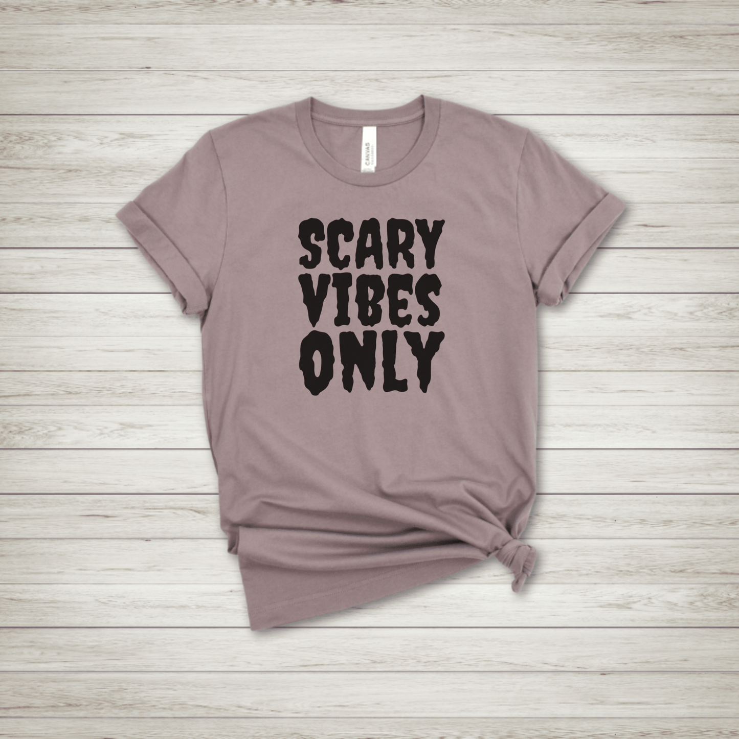 Scary Vibes Only TShirt - FallHallowsT Shirt