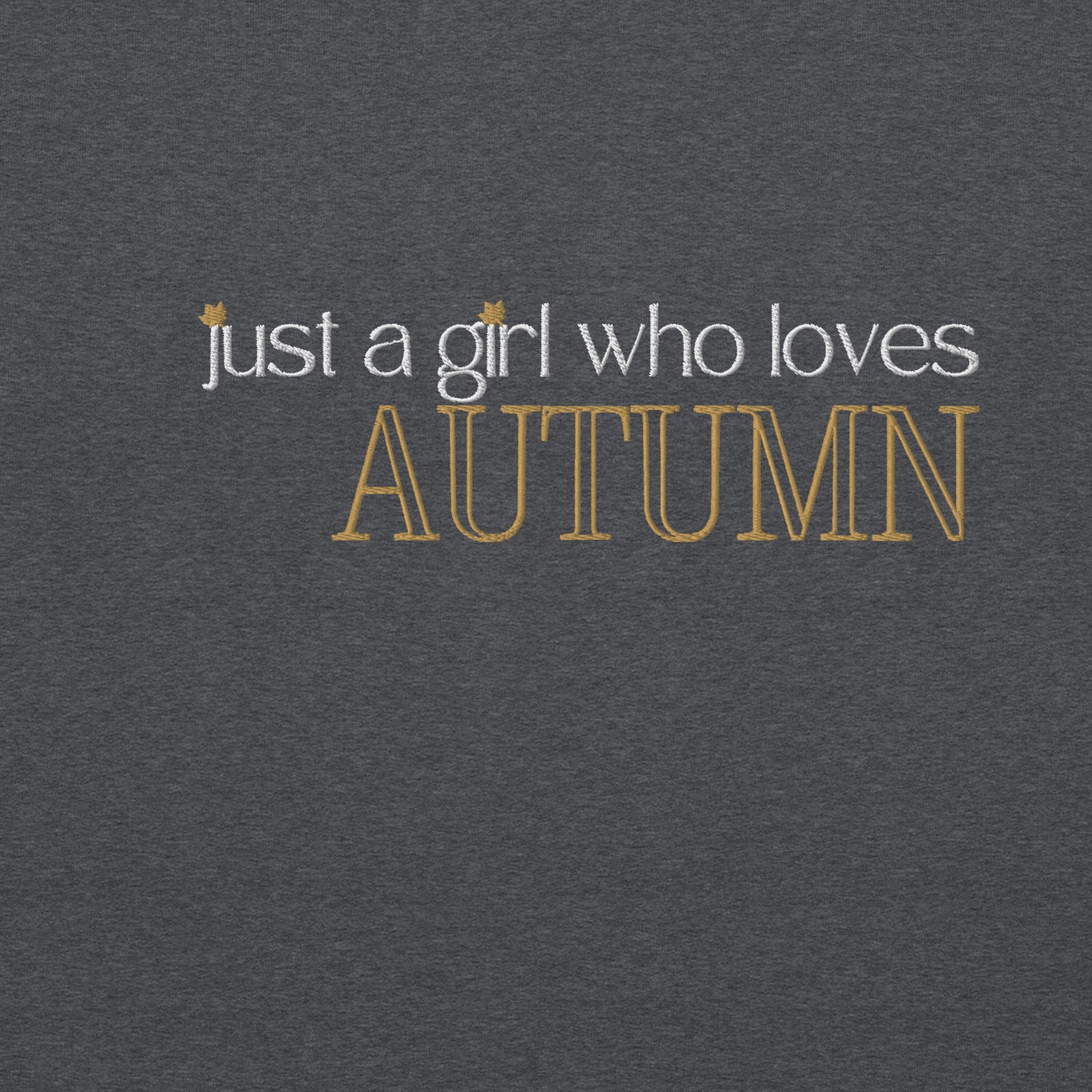 Just a Girl Who Loves Autumn Embroidered Sweatshirt (Dark Colors)