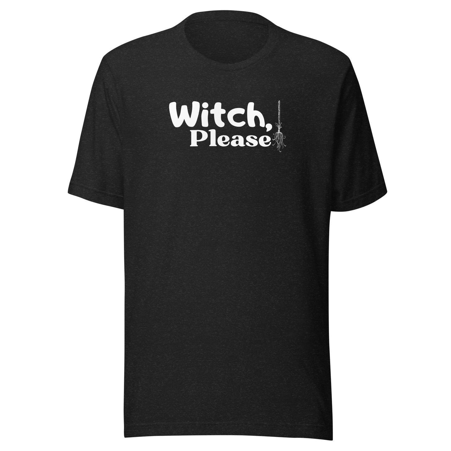 Witch, Please TShirt