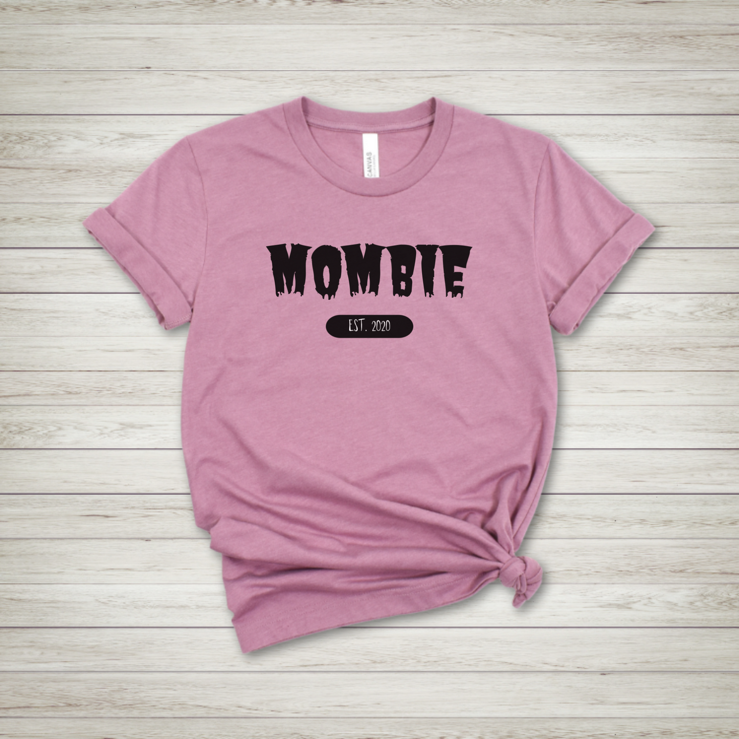 Mombie Est. 2020 T Shirt