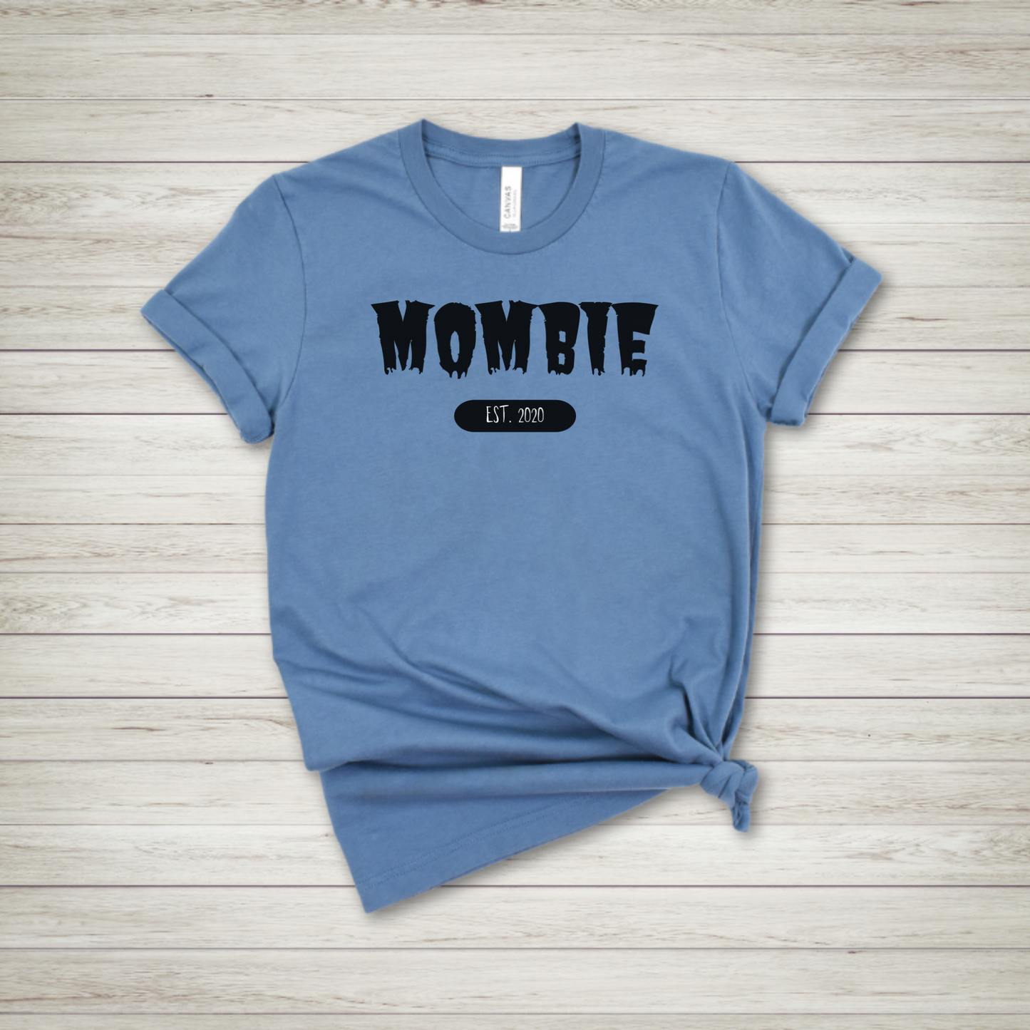 Mombie Est. 2020 T Shirt