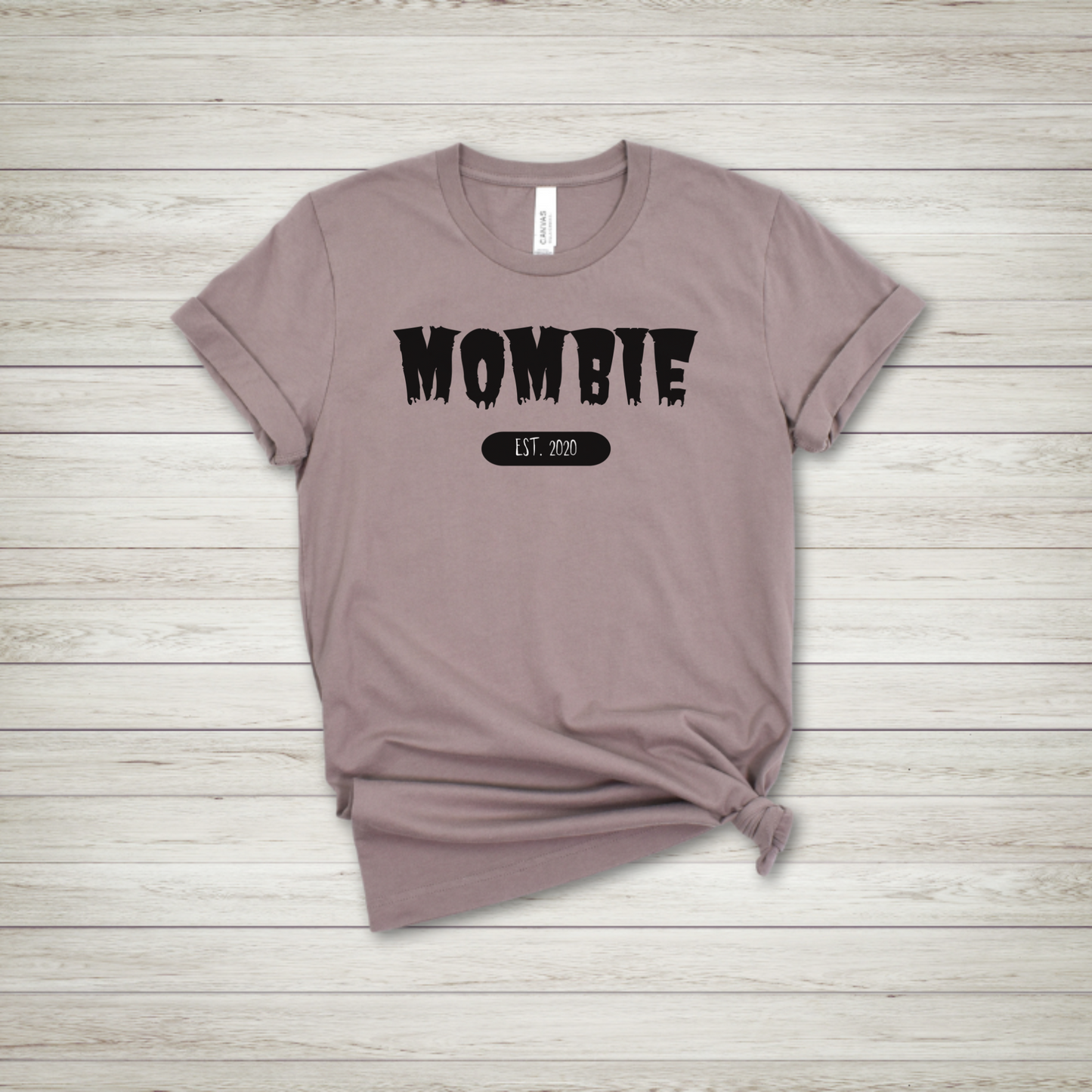 Mombie Est. 2020 T Shirt