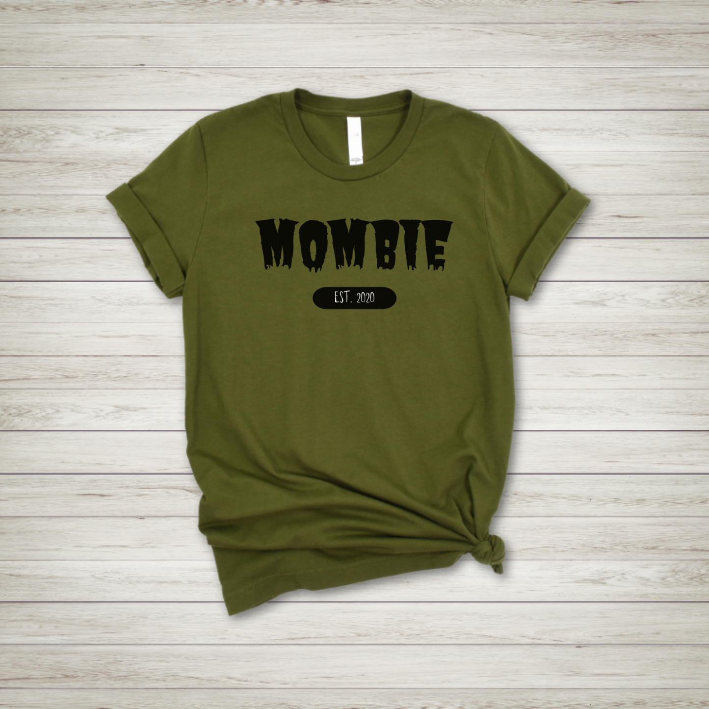 Mombie Est. 2020 T Shirt