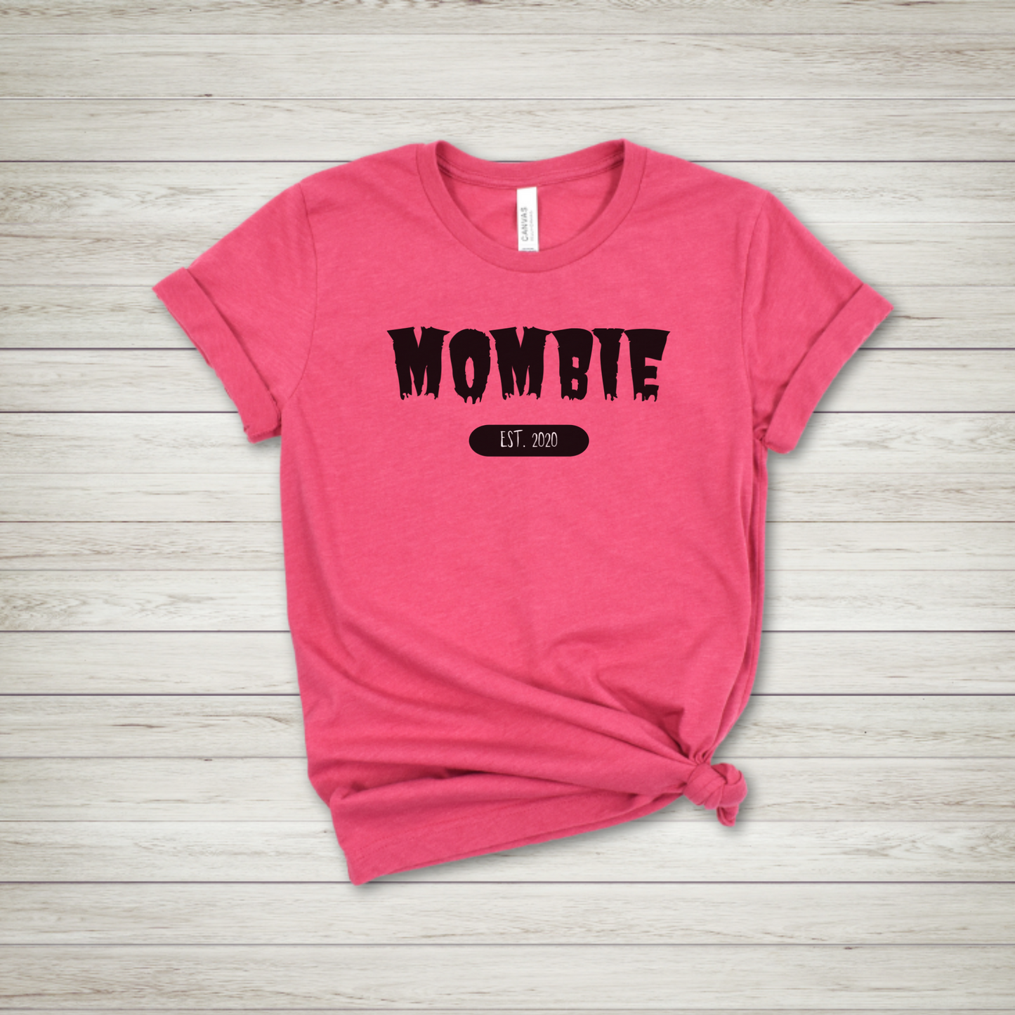 Mombie Est. 2020 T Shirt