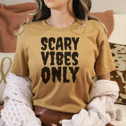 Scary Vibes Only TShirt