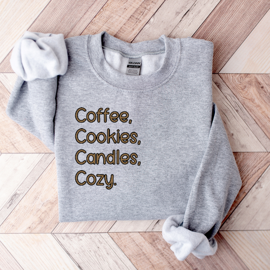 Coffee, Cookies, Candles, Cozy Embroidered Sweatshirt