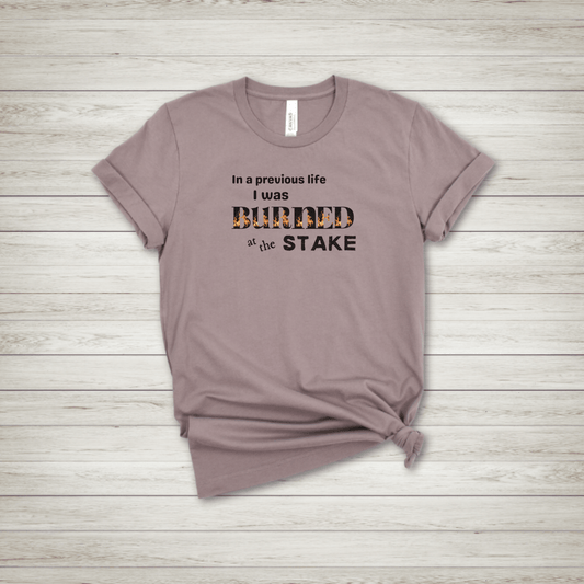 Burned at the Stake TShirt - FallHallowsT Shirt