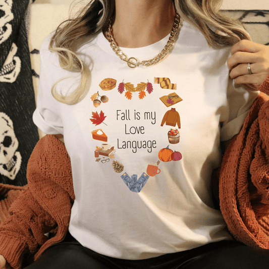 Fall is my Love Language T Shirt - FallHallowsT Shirt