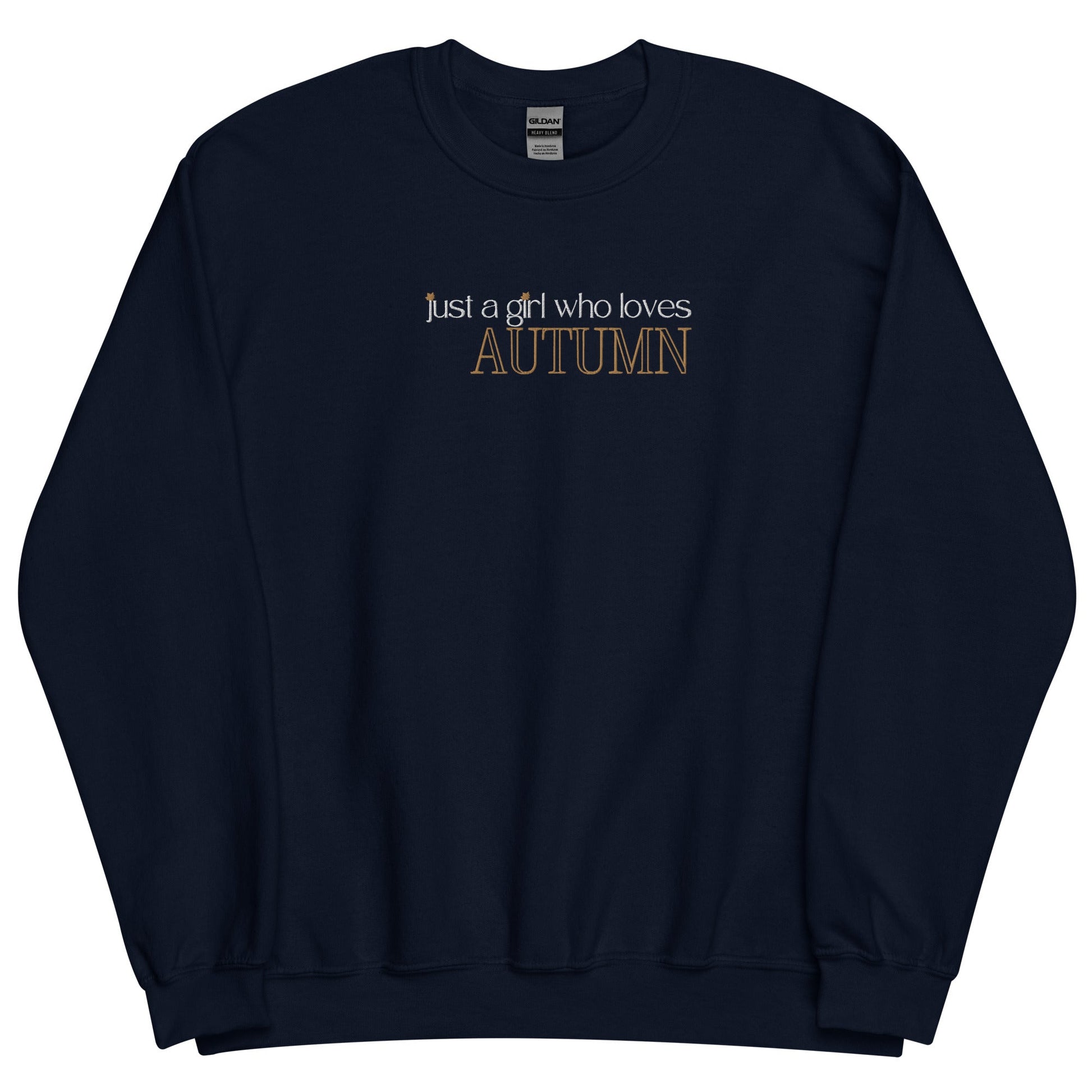 Just a Girl Who Loves Autumn Embroidered Sweatshirt (Dark Colors) - FallHallowsEmbroidered Sweatshirt